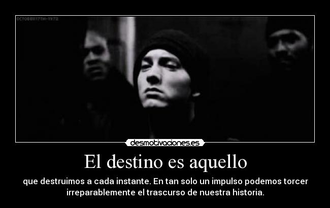 El destino es aquello - 