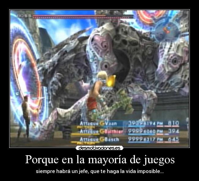 Porque en la mayoría de juegos -