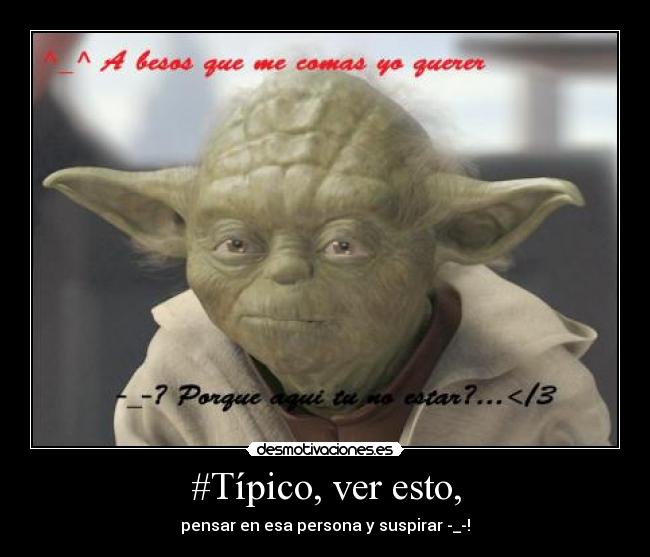 #Típico, ver esto, -