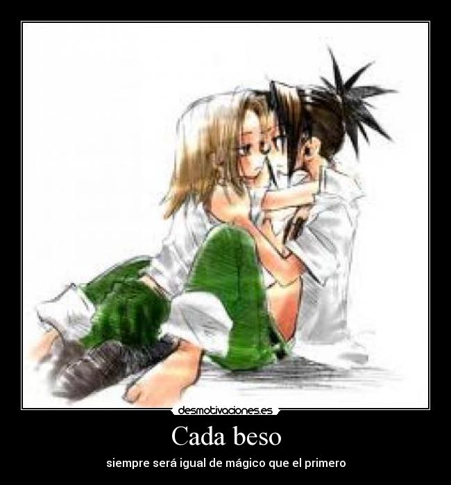 Cada beso - siempre será igual de mágico que el primero