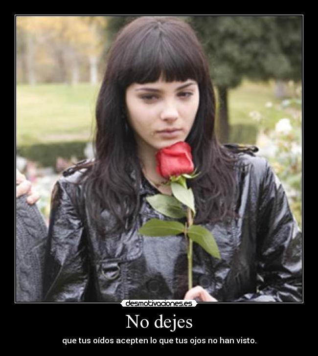 No dejes -