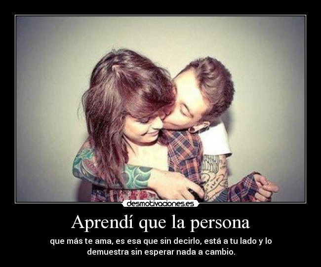 Aprendí que la persona -