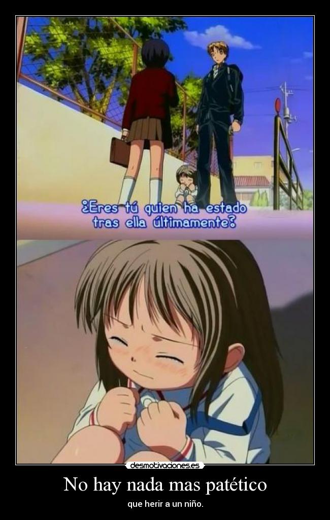 No hay nada mas patético -