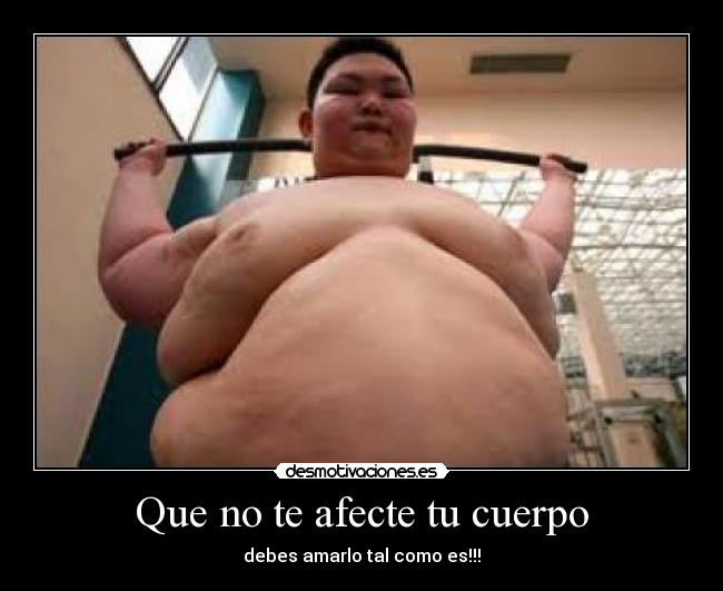 Que no te afecte tu cuerpo -