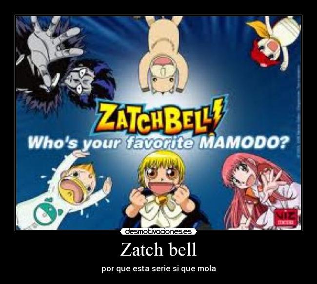 carteles zatch bell anime adventure itme desmotivaciones