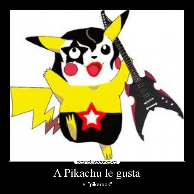 A Pikachu le gusta -