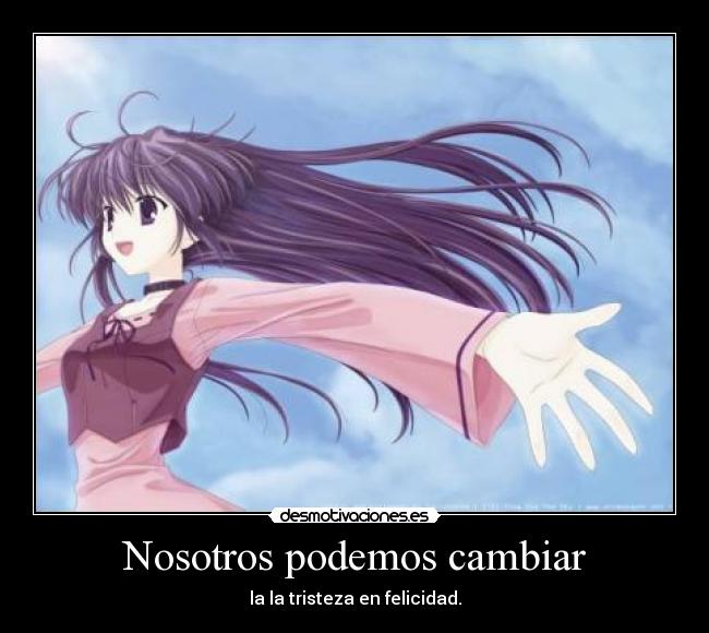 Nosotros podemos cambiar - 