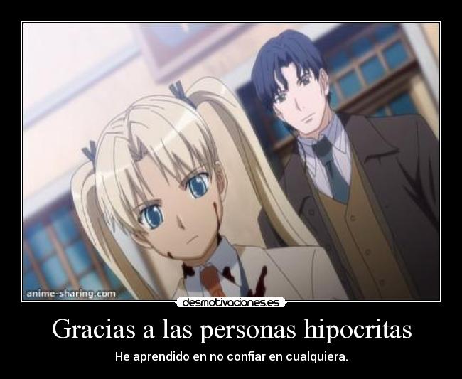 Gracias a las personas hipocritas -