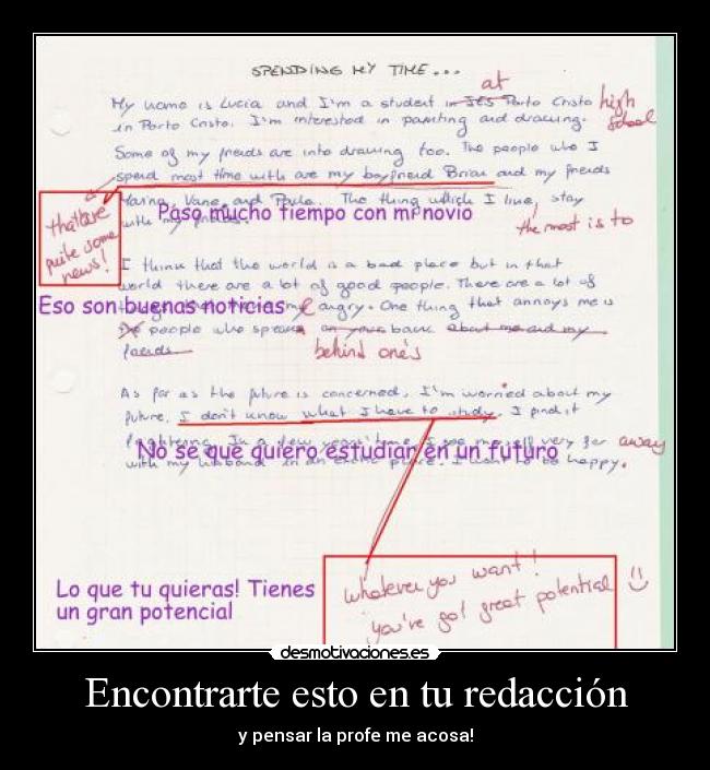 Encontrarte esto en tu redacción - y pensar la profe me acosa!