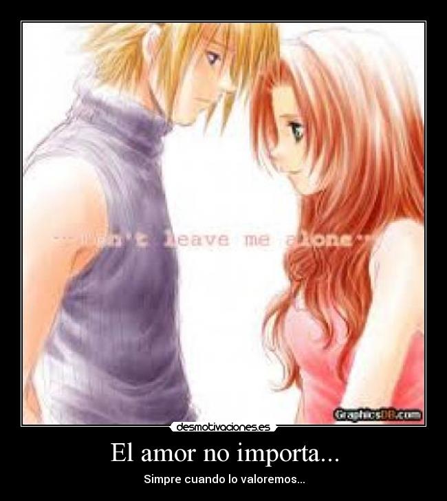 El amor no importa... - 