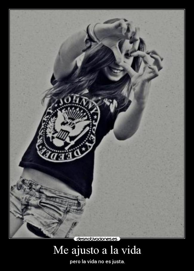 Me ajusto a la vida -