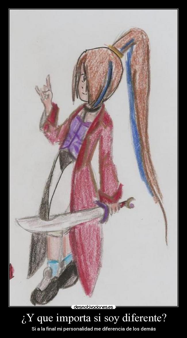 ¿Y que importa si soy diferente? -