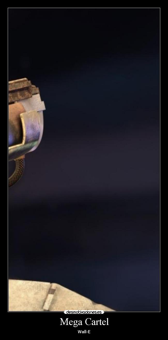 Mega Cartel - Wall-E