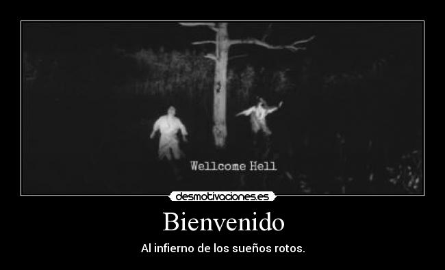 Bienvenido -