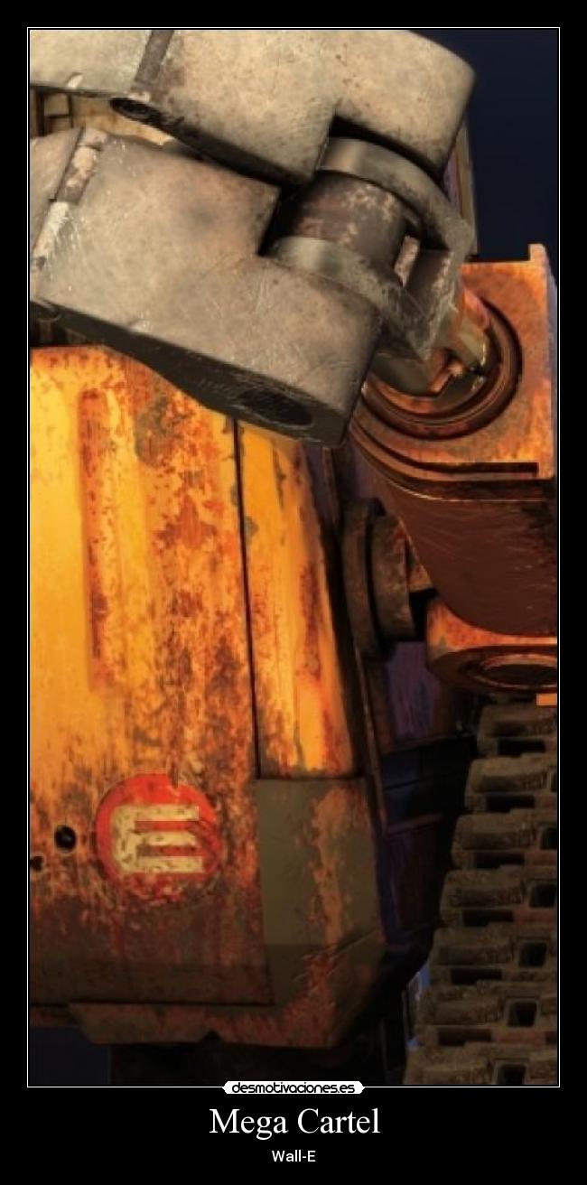 Mega Cartel - Wall-E