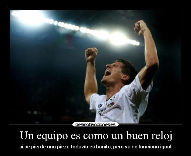 Un equipo es como un buen reloj -