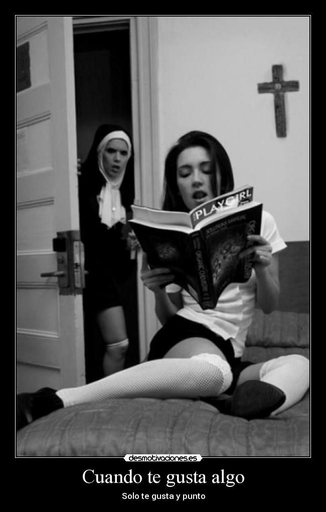 Cuando te gusta algo - Solo te gusta y punto