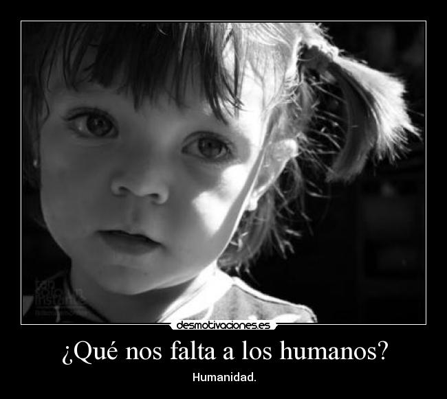 ¿Qué nos falta a los humanos? - 