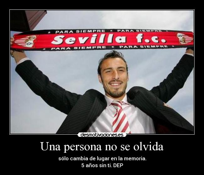 Una persona no se olvida -