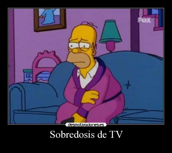 Sobredosis de TV -