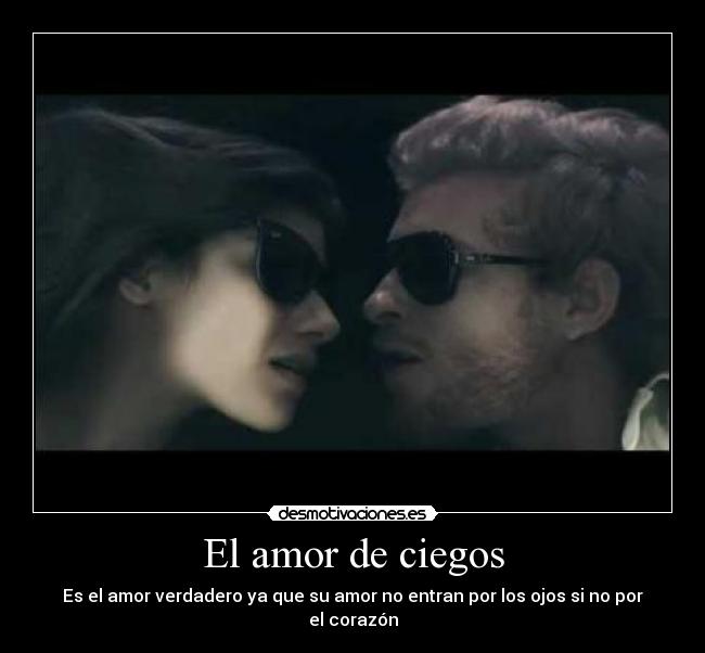 El amor de ciegos -
