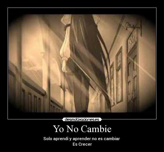 Yo No Cambie -