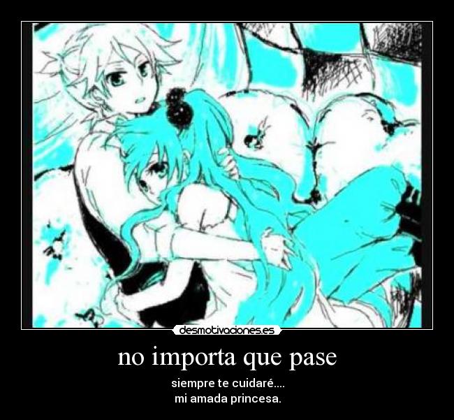 no importa que pase - 
