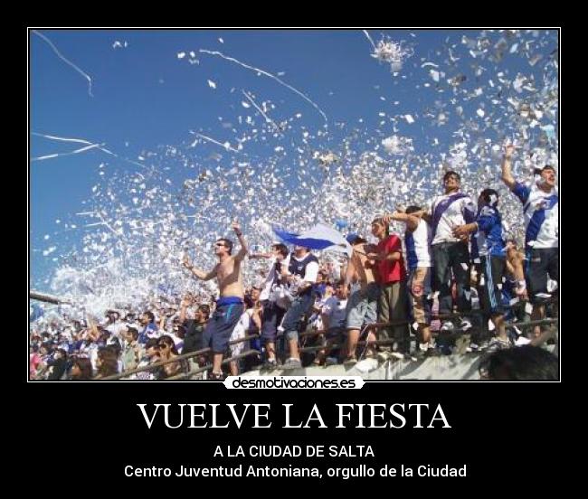 VUELVE LA FIESTA - A LA CIUDAD DE SALTA
Centro Juventud Antoniana, orgullo de la Ciudad