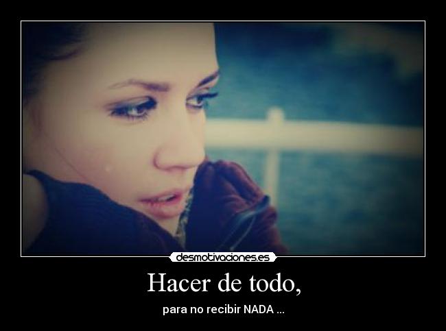 Hacer de todo, -