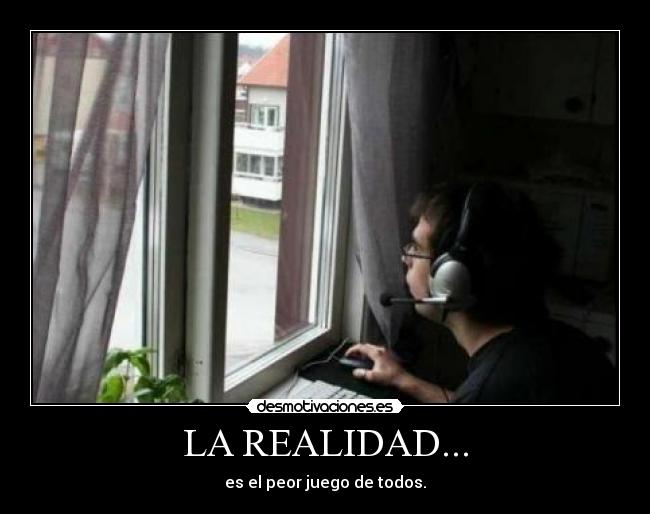 LA REALIDAD... - 
