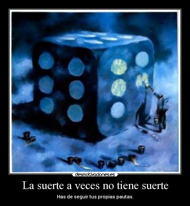 carteles suerte desmotivaciones