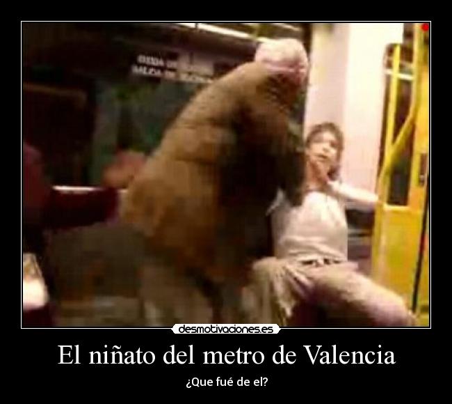 El niñato del metro de Valencia - ¿Que fué de el?