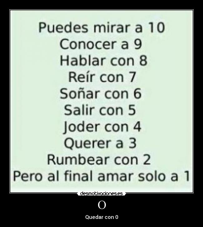 O - Quedar con 0