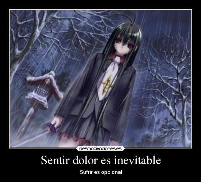 Sentir dolor es inevitable - Sufrir es opcional
