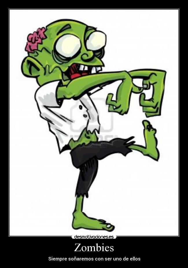 Zombies - Siempre soñaremos con ser uno de ellos