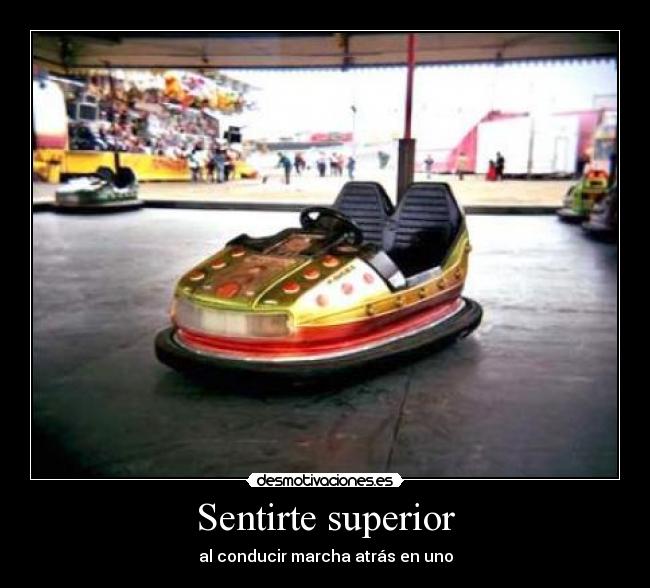 Sentirte superior - 