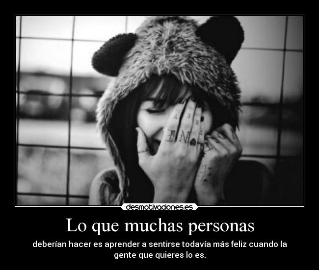 Lo que muchas personas -