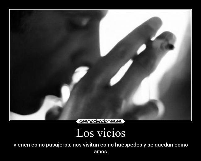 Los vicios - 