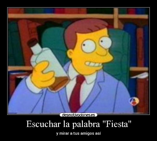 Escuchar la palabra Fiesta - y mirar a tus amigos así