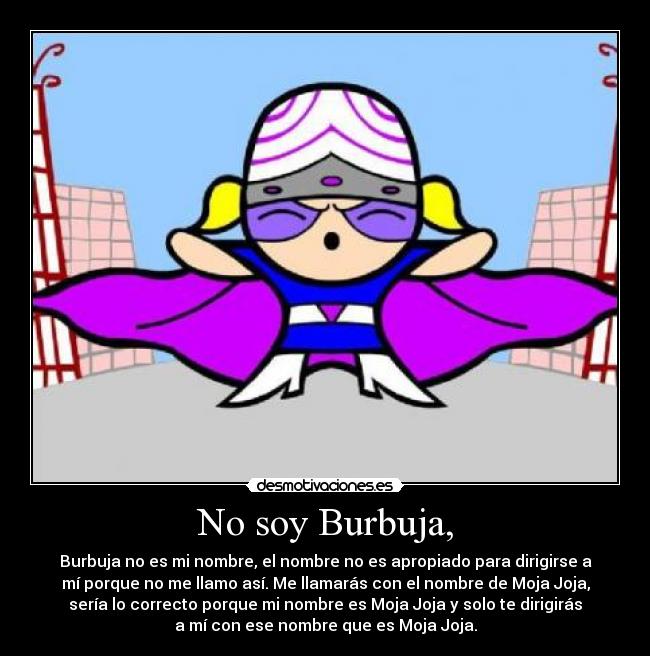 No soy Burbuja, - 