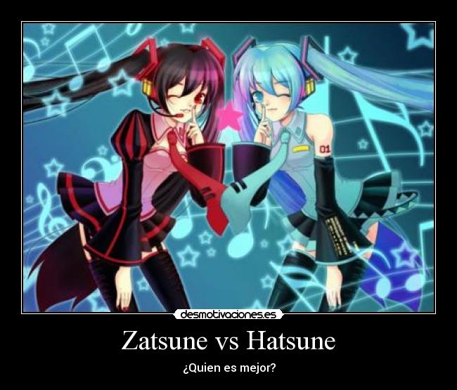 Zatsune vs Hatsune -