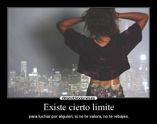 Existe cierto limite - 