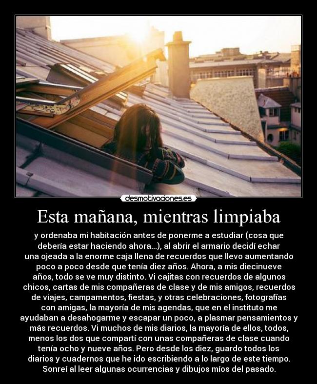 Esta mañana, mientras limpiaba - 