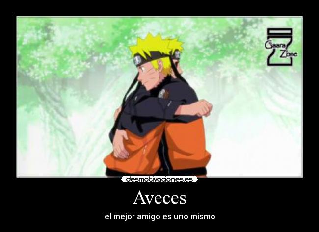 Aveces - el mejor amigo es uno mismo