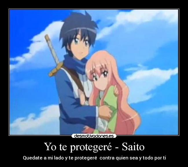 Yo te protegeré - Saito - Quedate a mi lado y te protegeré contra quien sea y todo por ti