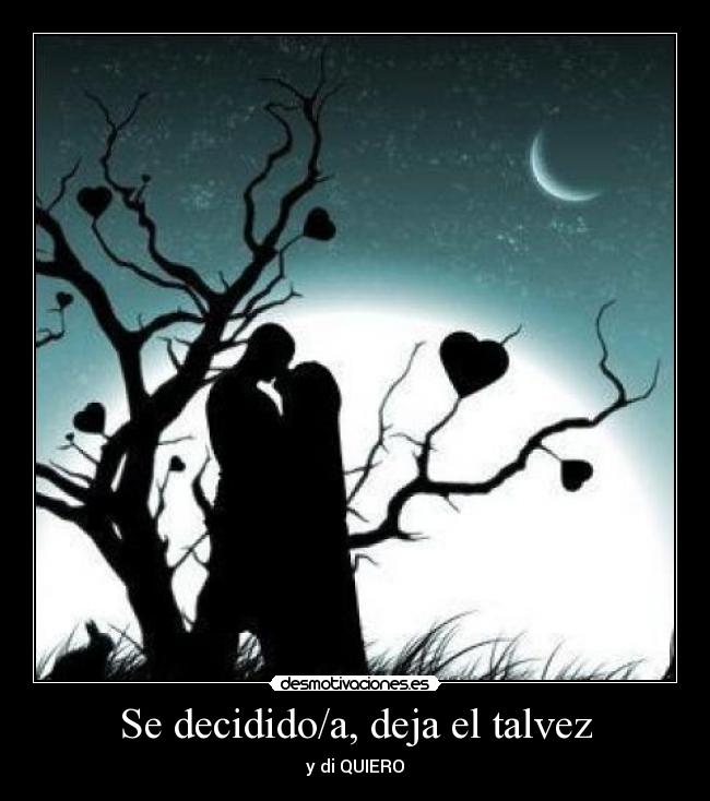 carteles intentar amar verdad desmotivaciones