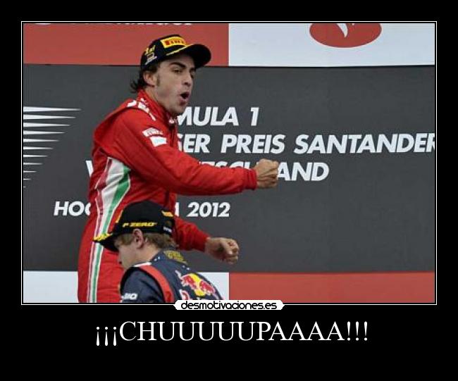 ¡¡¡CHUUUUUPAAAA!!! -