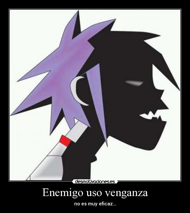 Enemigo uso venganza - no es muy eficaz...