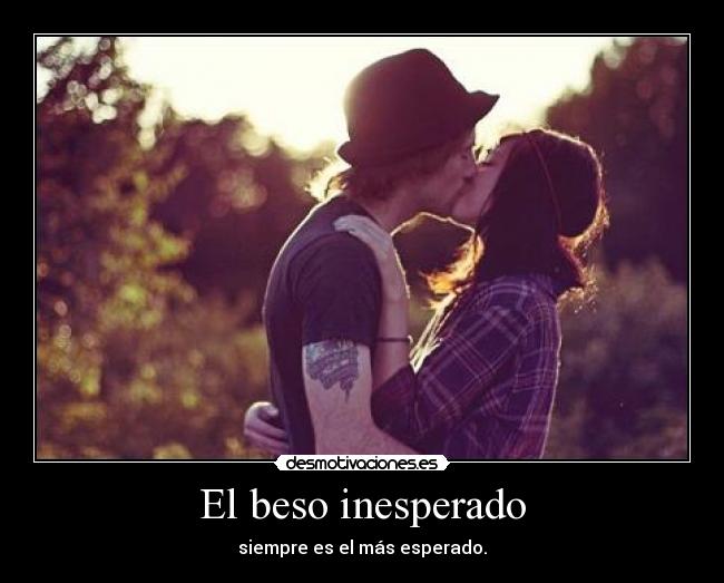 El beso inesperado -