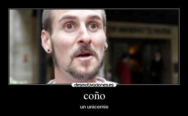 coño - un unicornio